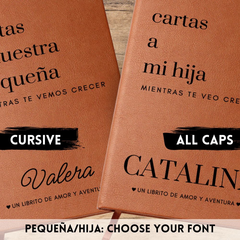 Cartas a Mi Pequeño o Pequeña Mientras Te Veo Crecer - Lined Journal with Personalized Cover