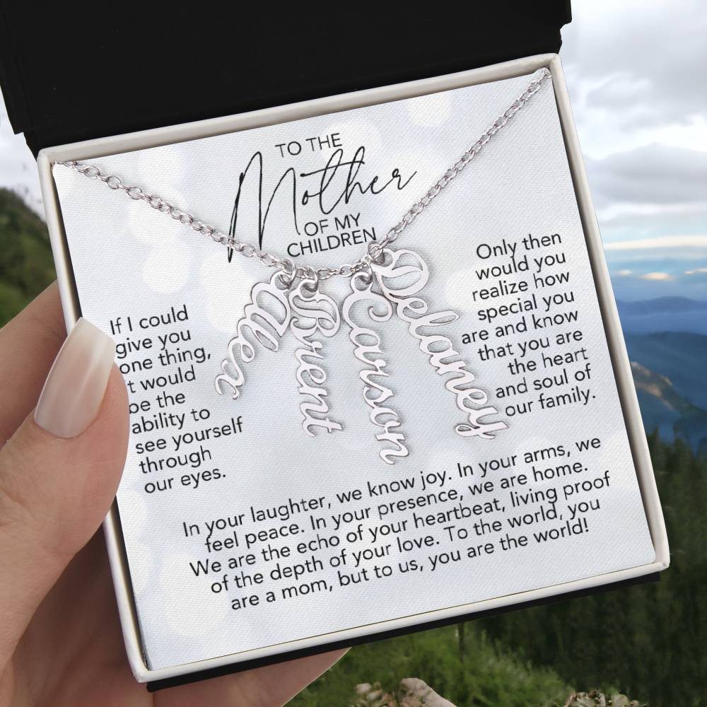 To The Mother Of My Children: To Us, You Are The World - Personalized Names Necklace