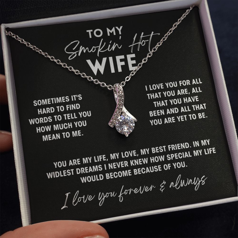 To My Smokin' Hot Wife - My Life, My Love, My Best Friend - Necklace