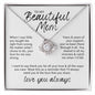 To My Beautiful Mom - Love you Always - Necklace