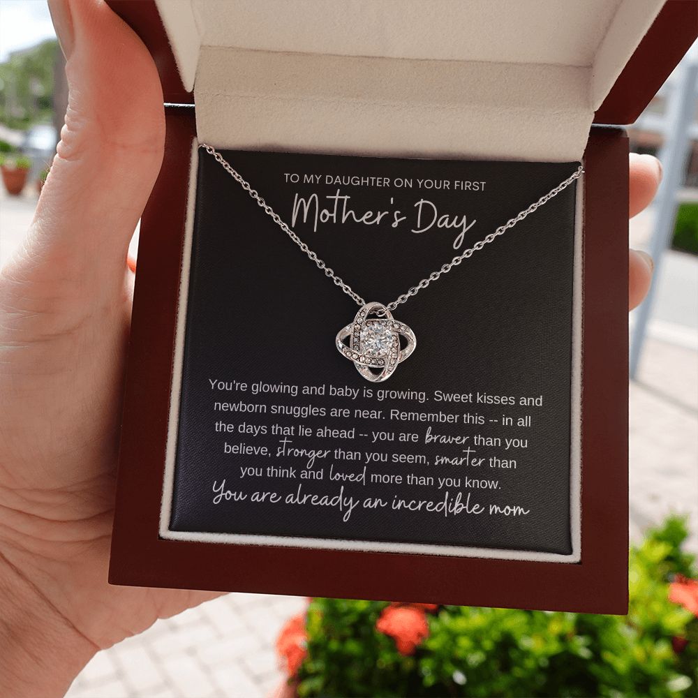To My Daughter on Your First Mother's Day - Pregnancy - You Are Already an Incredible Mom - Necklace