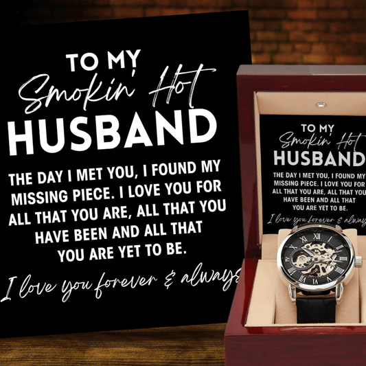 To My Smokin' Hot Husband - I Love All That You Are - Openwork Watch