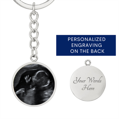 Mommy Pregnancy Ultrasound Present - I Will Hold Your Heart - Circle Keychain