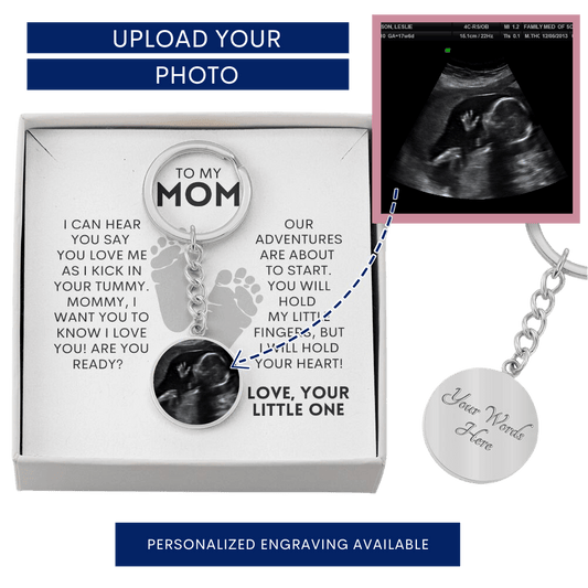 Mommy Pregnancy Ultrasound Present - I Will Hold Your Heart - Circle Keychain