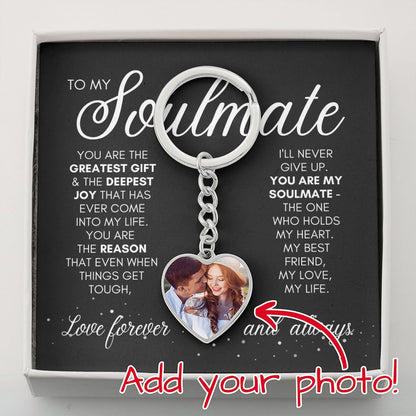 To My Soulmate - My Gift, My Joy, My Reason - Custom Photo Heart Keychain