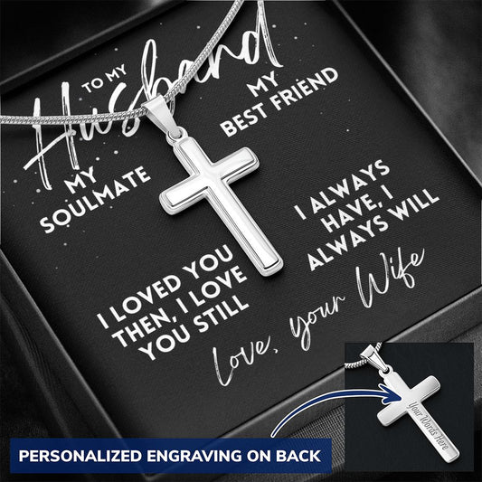 To My Husband, My Soulmate, My Best Friend - Engraved Cross Necklace