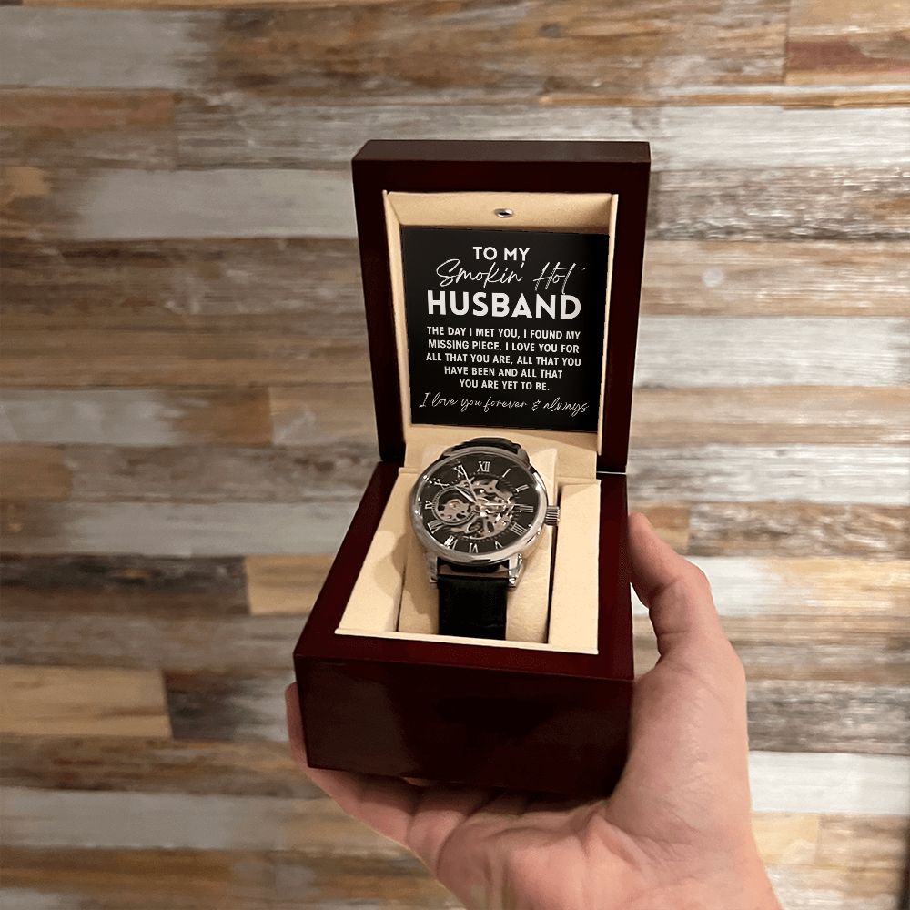 To My Smokin' Hot Husband - I Love All That You Are - Openwork Watch