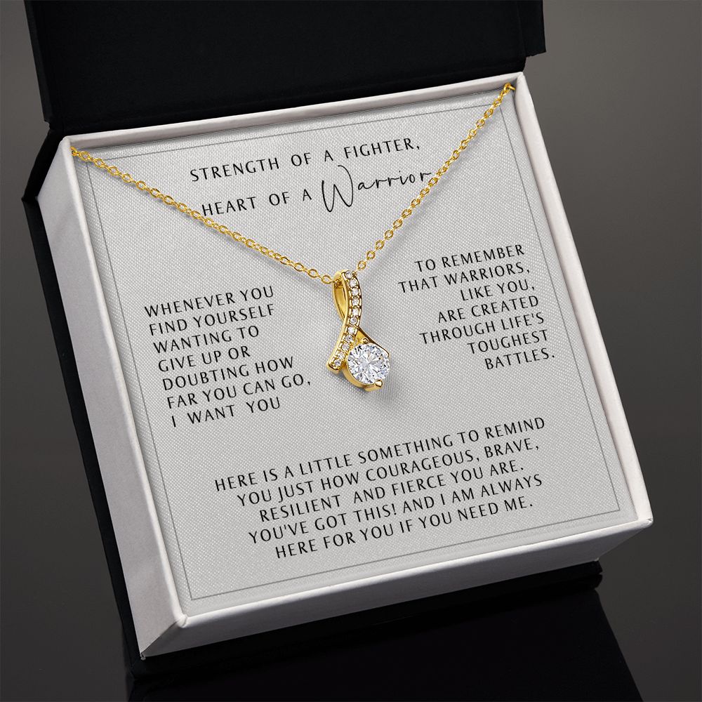 Heart of a Warrior and Strength of a Fighter - Hardship Gift - Gift of Encouragement - Necklace