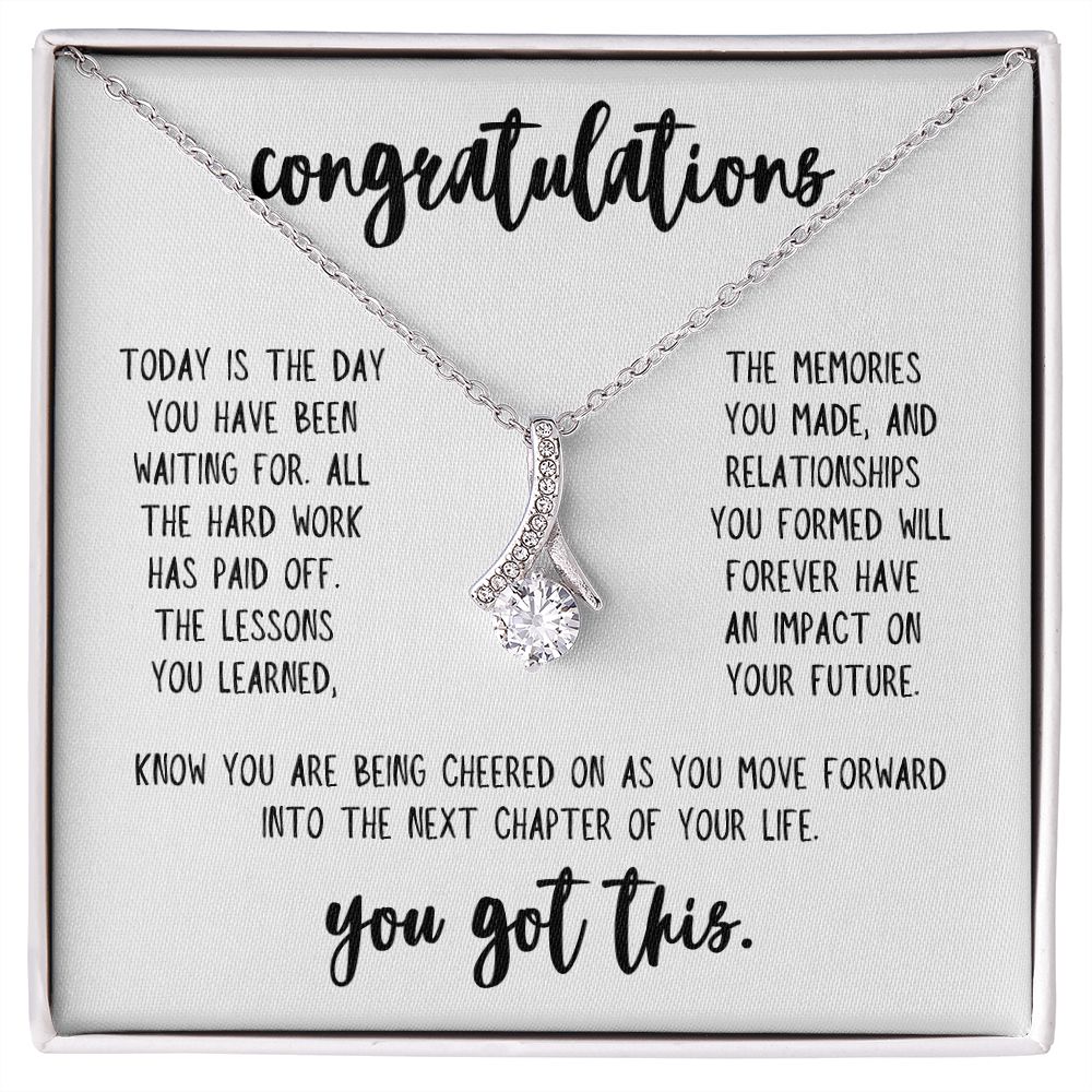 Grad You Got This - Cheering You On - Congratulations Graduation Necklace