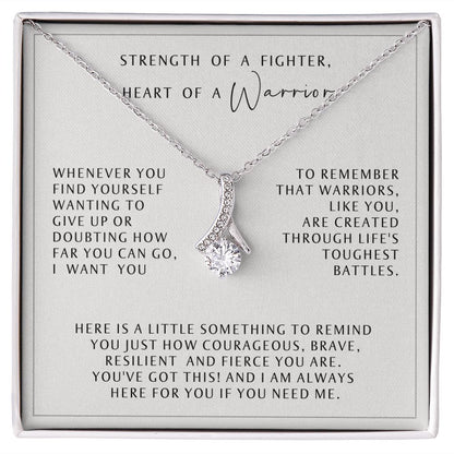 Heart of a Warrior and Strength of a Fighter - Hardship Gift - Gift of Encouragement - Necklace