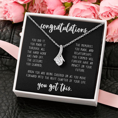 Congrats Grad - You Made It Through & You Got This - Graduation Necklace