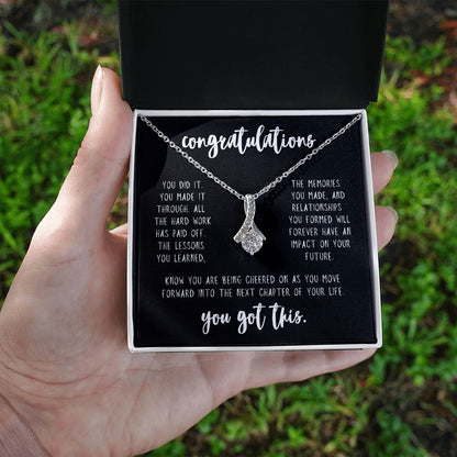 Congrats Grad - You Made It Through & You Got This - Graduation Necklace