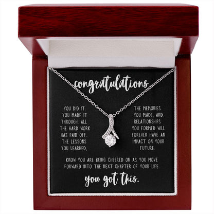 Congrats Grad - You Made It Through & You Got This - Graduation Necklace