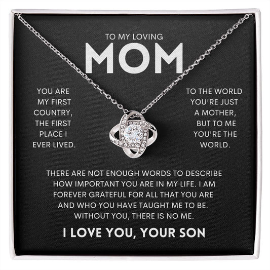 To My Loving Mom, You're the World - From Your Son - Love Knot Necklace