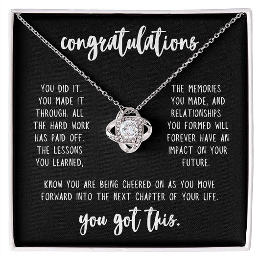 Congrats Grad - You Made It Through & You Got This - Necklace