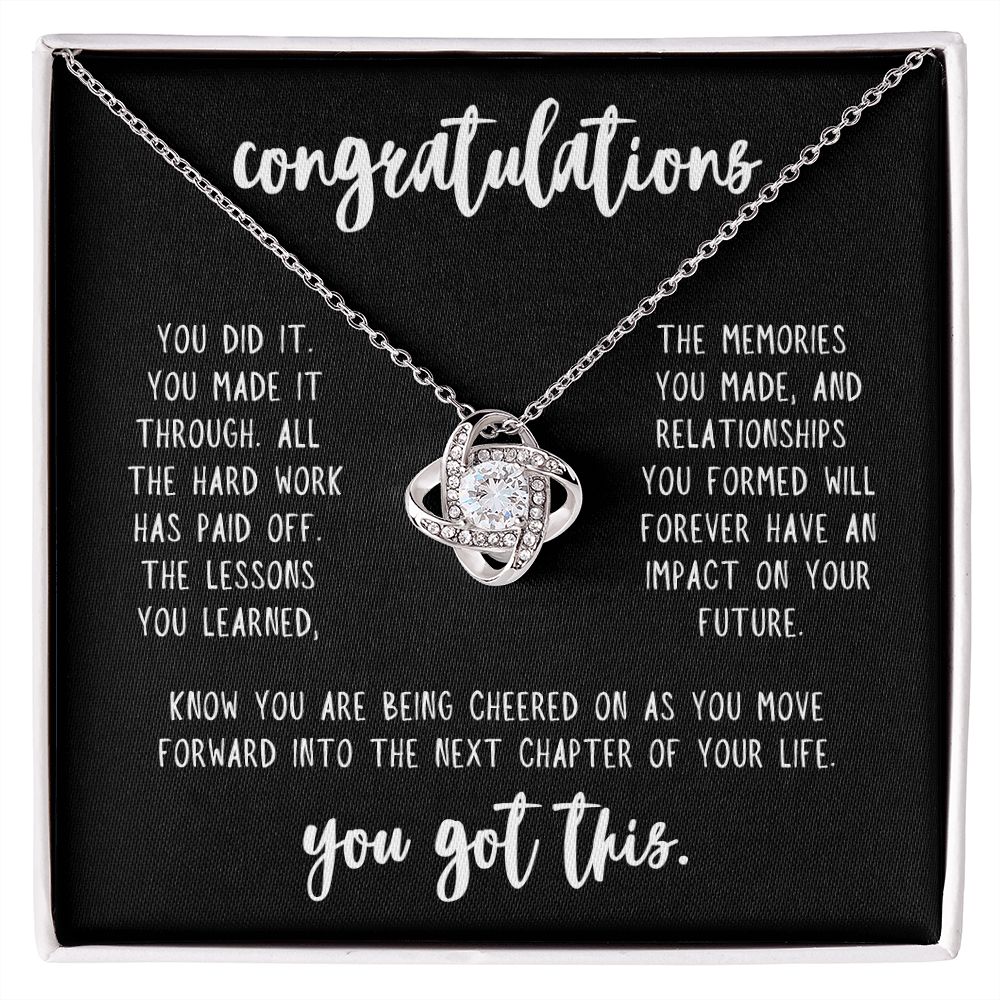 Congrats Grad - You Made It Through & You Got This - Necklace