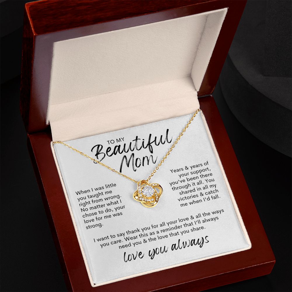 To My Beautiful Mom - Love you Always - Necklace