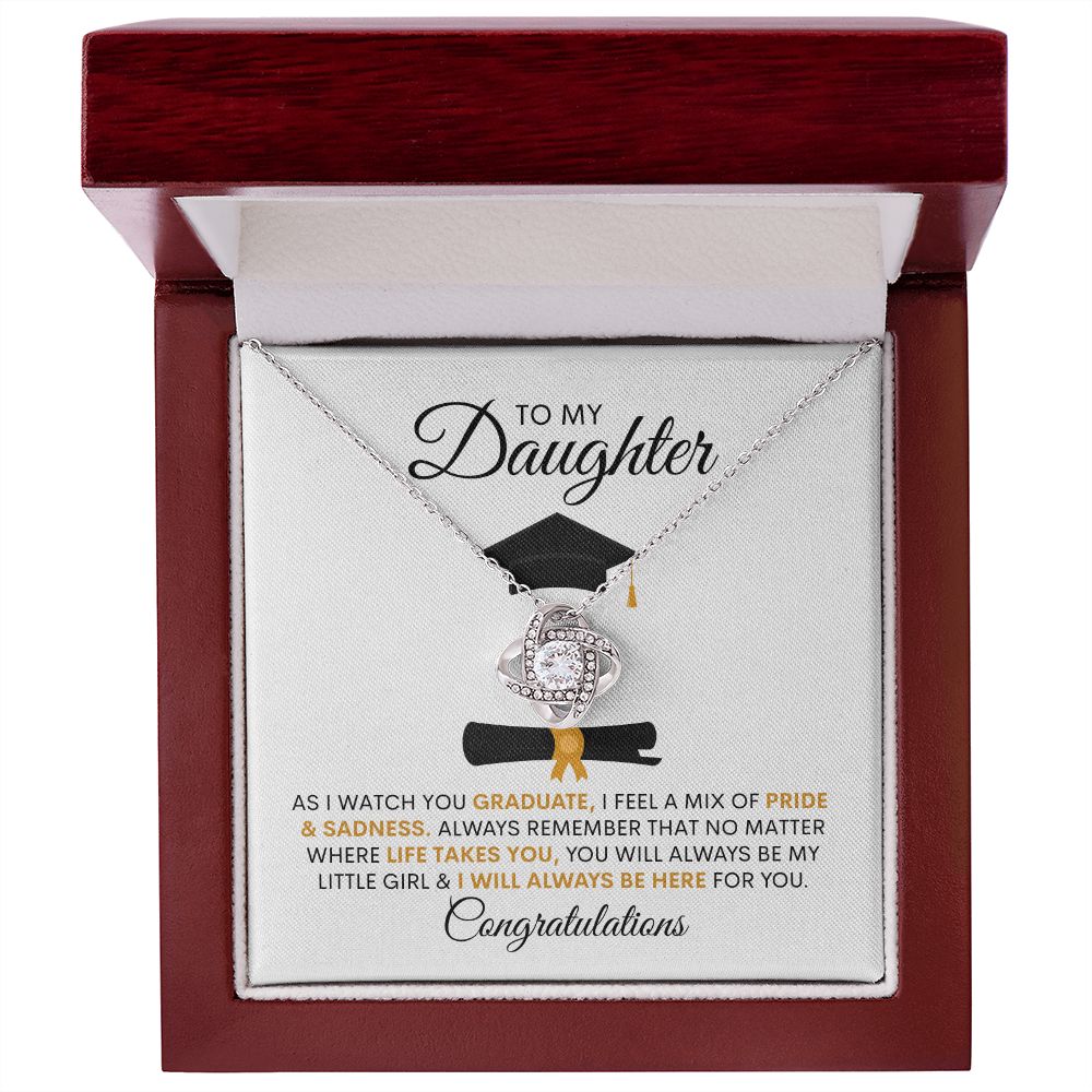 To My Daughter - Graduation - I Will Be Here For You - Necklace