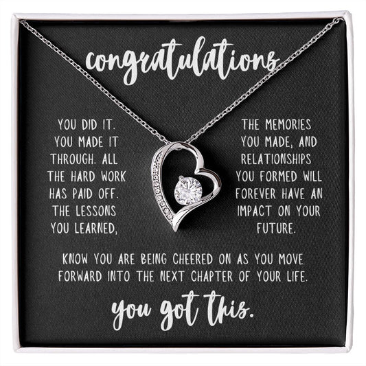 Congrats Grad - You Made It Through & You Got This - Necklace