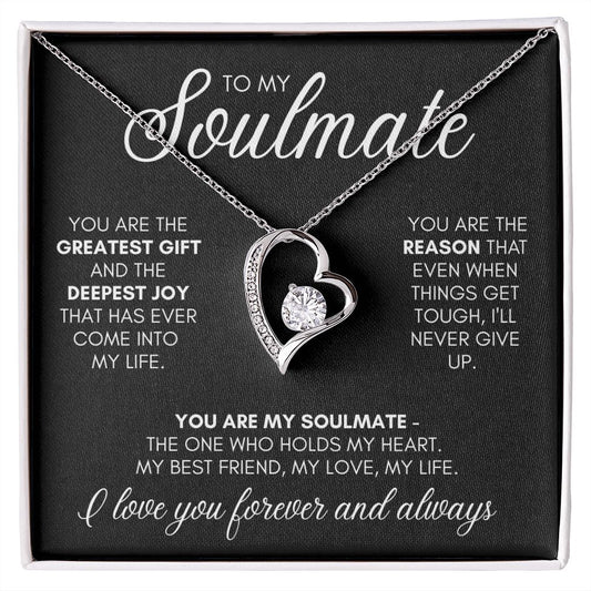 To My Soulmate - My Gift, My Joy, My Reason - Necklace