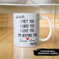 Personalized “I'm Keeping You” Mug